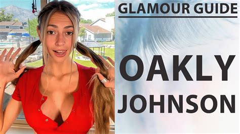 Oakly Johnson Fashion Model Social Media Sensation And More