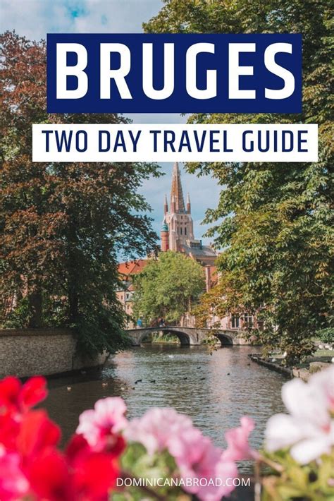 How To Spend The Perfect Weekend In Bruges City Break In Belgium Artofit