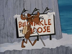 Bullwinkle J Moose Quotes. QuotesGram