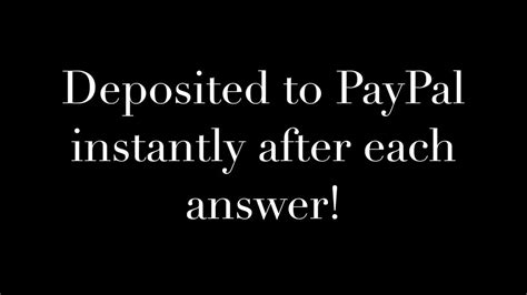 Earn Money Answering Simple Questions Instant Paypal Youtube