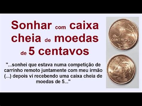 Sonhar Que Ganha Muitas Moedas De Centavos Significado Youtube