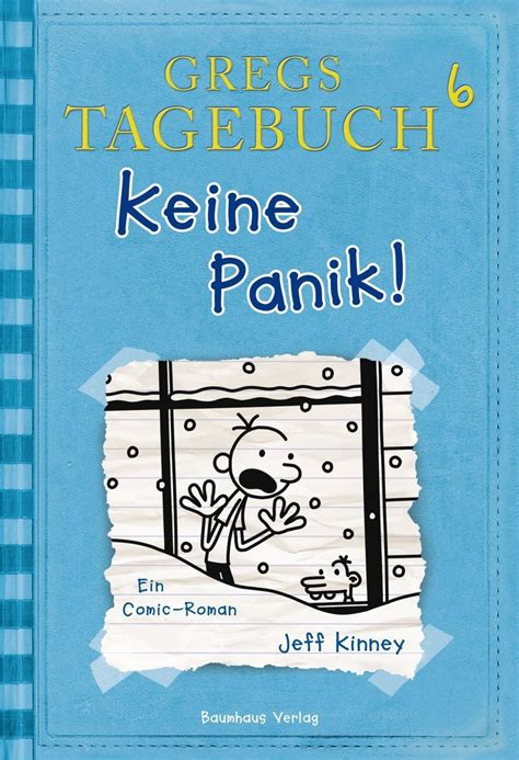 Keine Panik Gregs Tagebuch Bd 6 Von Jeff Kinney Buch 978 3