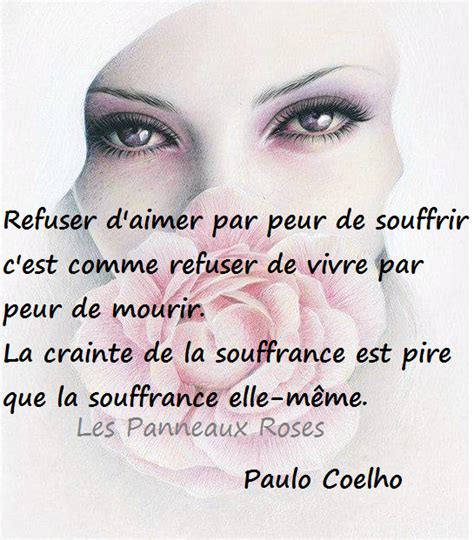 Les Panneaux Roses Citation De Paulo Coelho Sur La Peur D Aimer