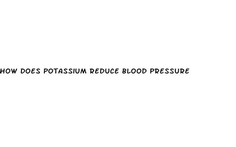 How Does Potassium Reduce Blood Pressure Diocese Of Brooklyn