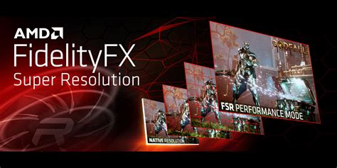 Amd Fidelityfx Super Resolution Hits Months Soon In Games Pc