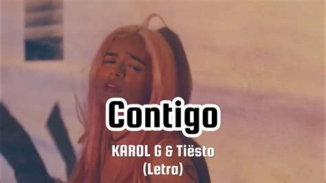 Karol G Ti Sto Contigo Letra Video Oficial Youtube