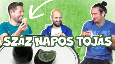 100 NAPOS TOJÁST KÓSTOLTUNK Kell ez nekünk Ep3 YouTube