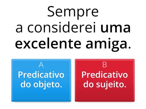 Predicativo Do Sujeito E Predicativo Do Objeto
