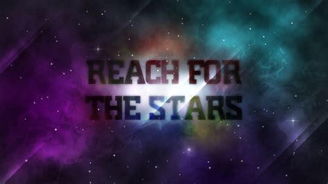 Quotes About Reaching For The Stars Quotesgram