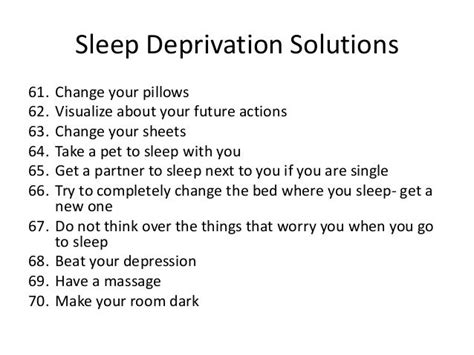 Sleep deprivation solutions