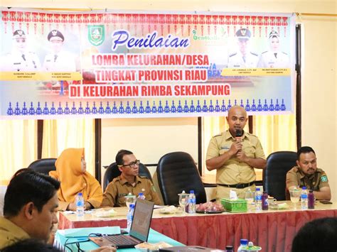 Jadi Perwakilan Lomba Desa Kelurahan Se Riau Lurah Rimba Sekampung