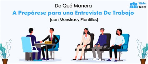 Cómo Prepararse Para Una Entrevista De Trabajo Con Ejemplos Y Plantillas