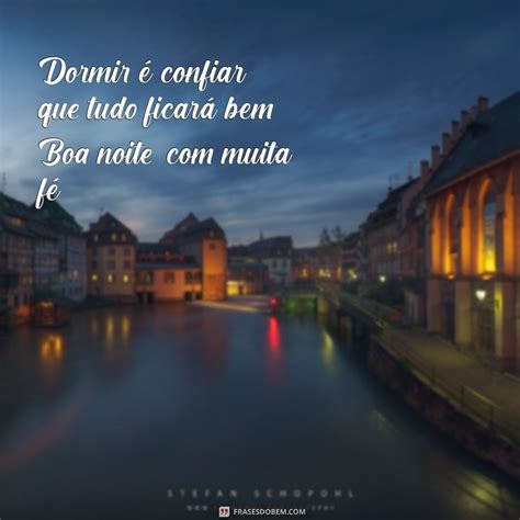 Boa Noite Com Muita Fé - Boa Noite com Muita Fé: Mensagens Inspiradoras para Encerrar o Dia ...