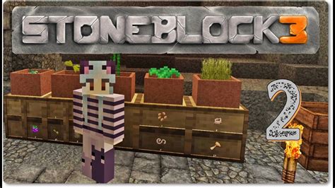 Minecraft FTB Stoneblock 3 Milling Music Video Clay Botany Pots