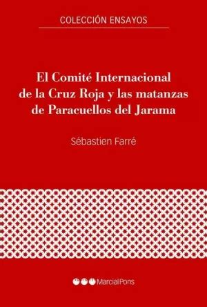 EL COMITÉ INTERNACIONAL DE LA CRUZ ROJA Y LAS MATANZAS DE PARACUELLOS