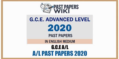 Gce Advanced Level Al Past Papers 2020 English Medium Past