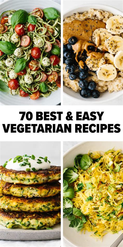 70 Best Easy Vegetarian Recipes Vegetarian Recipes Easy Vegetarian