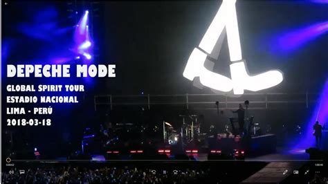 Depeche Mode Global Spirit Tour Lima Perú 18 Marzo 2018 YouTube