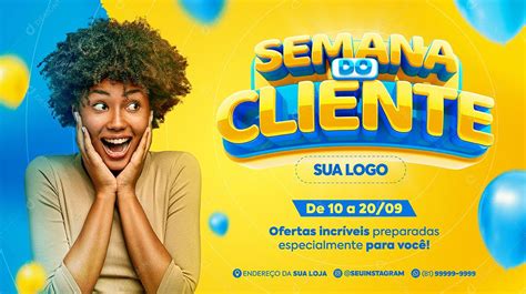 Post Banner Semana do Cliente Ofertas Incríveis Social Media PSD