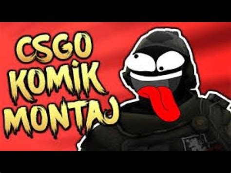 Cs Go Rekabet Kom K Montaj G Lme Garant L Youtube