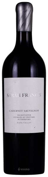 Sarah Francis Beckstoffer Georges Iii Vineyard Cabernet Sauvignon