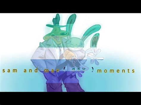 Sam And Max Gay Moments For Minutes YouTube