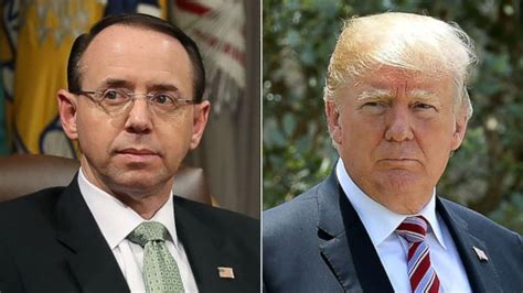 Deputy Ag Rosenstein Who Oversees Mueller Probe To Meet With Trump On