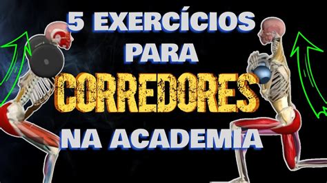 FORTALECIMENTO PARA CORREDORES Para Fazer Na ACADEMIA YouTube