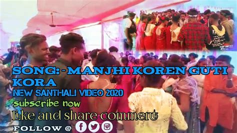 Manjhi Koren New Santhali Video Santali Video Jogya Laxmipur