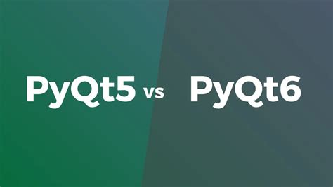 Differences Between Pyqt5 And Pyqt6