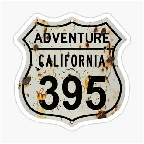 Adventure California Highway 395 Sign John Muir Trail Jmt Pct Sierra