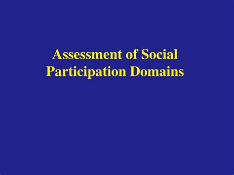 Ppt Social Participation Outcomes Measures Powerpoint Presentation Free Download Id 1964038