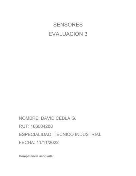 EVA 3 Sensores tareas jaja SENSORES EVALUACIÓN 3 NOMBRE DAVID