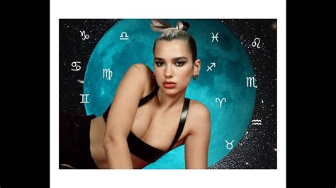 Dua Lipa Songs As Zodiac Signs Youtube