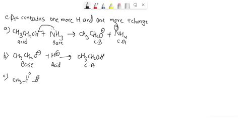 Draw The Conjugate Acid Of Each Of The Following A CH3CH2OH B CH C