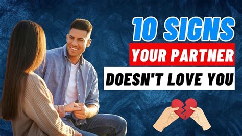 10 Signs Your Partner Doesnt Love You Youtube