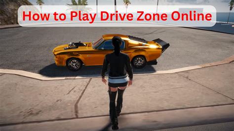 How To Play Drive Zone Online Tips Tricks And Strategies