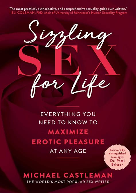 PDF Sizzling Sex For Life Everything You Need To Know To Maximize Erotic Pleasure Sizzling