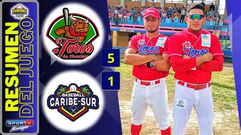 Resumen Juego Toros De Chontales Vs Caribe Sur Pomares