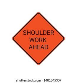 Shoulder Work Ahead Sign Isolated On Stock Vector (Royalty Free) 1481845307 | Shutterstock