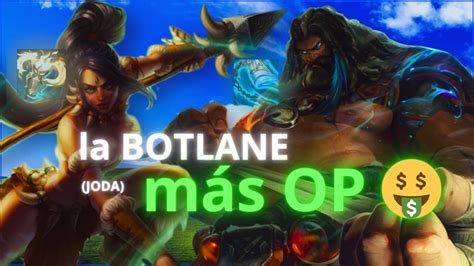 El Combo M S Op De La Botlane Trolleador Cara Youtube