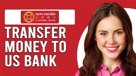 How To Transfer Money From A Canadian Bank To A US Bank How To Send