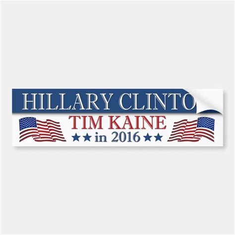 Hillary Clinton Tim Kaine 2016 Patriotic Bumper Sticker Zazzle