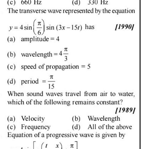 The transverse wave represented by the equation y=4sinleft(6π ight)sin(3x..