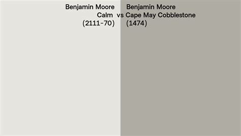 Benjamin Moore Calm Vs Cape May Cobblestone Side By Side Comparison