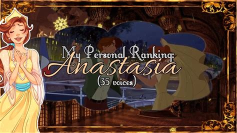 My Personal Ranking Anastasia 35 Voices Youtube