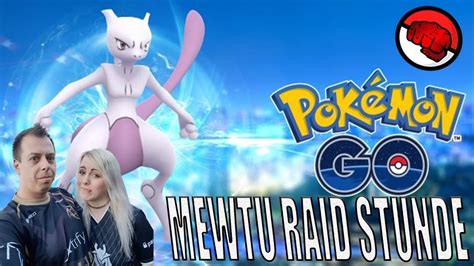 Mewtu Raid Stunde Gl Ckstausch Pokemon Go Youtube