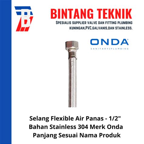 Jual Selang Fleksible Kaku Air Panas Flexible Hose Onda Cm