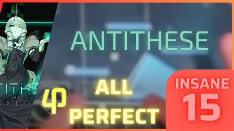 【phigros X Arcaea】antithese [in 15] All Perfect Youtube