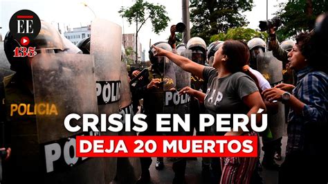 Protestas En Per Dejan Hasta Ahora Muertos Y Al Menos Heridos